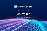 Seerene Named a 2018 Cool Vendor in Application Services by Gartner