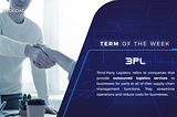 Evoload | Term of the Week #9 | 3PL