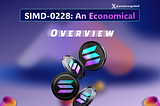 SIMD-0228: AN ECONOMICAL OVERVIEW.