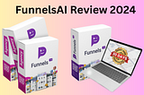 FunnelsAI Review 2024–30 Days Money Back Guarantee