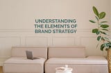 brand strategy elements blog