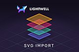 SVG and Vector support in Lightwell