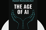 Ringkasan Buku: The Age of AI