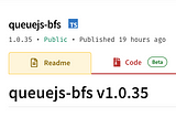 My Latest NPM Package for Utilizing BFS, Queues in JavaScript