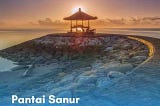 Artikel Wisata: Tempat Wisata di Sekitar Sanur Bali