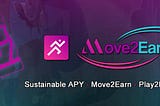 MOVE2EARN APY — Easy and Safe