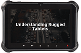 How to Choose Rugged Tablets for Warehousing?