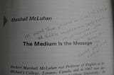 The Etymology of Marshall McLuhan’s ‘The Medium is the Message.’