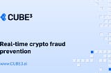 CUBE3.AI Unveils AI-Driven Technology to Detect and Block Rising Tide of New Scams and Fraud