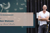 LIFTwomen® Group welcomes Gordon Watson to the Advisory Board