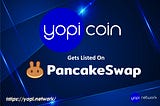 Yopicoin gets listed on Pancakeswap