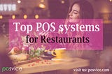 Do you need reviews about top POS systems for restaurants?