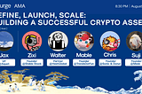 🔹Define, Launch, Scale — Building a Successful Crypto Asset! (AMA Recap)
