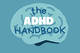 Write for The ADHD Handbook!