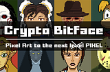 CryptoBitface, a pixel journey in the NFT metaverse
