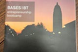 Lessons & inspirations from the 2011 Stanford BASES entrepreneurial bootcamp