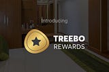 Treebo Rewards — Staying at a Treebo becomes more rewarding!