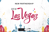 TWO TWO Partners With The City Of Las Vegas