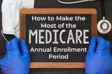 Medicare — What You NEED to Know