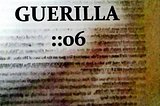 GUERILLA