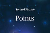 Introducing Secured Finance Points (SFP)