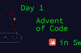 How to solve Advent of Code - Day 1  in Swift