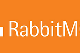 RabbitMQ: Güçlü Mesajlaşma Sistemi