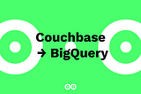 How to Replicate Couchbase data to BigQuery using Mage.ai?