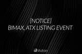 BIMAX, ATX listing EVENT