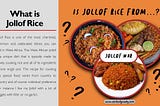 West African Jollof Rice; A Tug of War