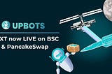 UBXT now LIVE on BSC & PancakeSwap