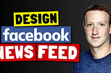 Design Facebook News Feed | Instagram | Twitter | Facebook System Design (Pirate) Interview Series