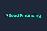 [QuotaWiki] Seed Financing