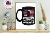 HOT Donald Trump Don’t blame me I voted to save america mug