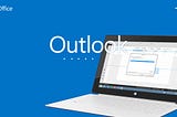 HOW TO CREATE OUTLOOK ACCOUNT