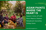 ‘Asian Paints Where The Heart Is’ Season 4