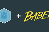 Webpack + Babel: Transpilando tu .JS