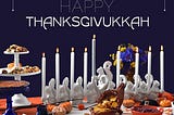 How to Get Ready for Thanksgivukkah: Hannukah is Early this Year