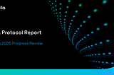 Bella Protocol Report: Spring 2026 Progress Highlights