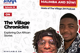 The Village Chronicles with The Zambians