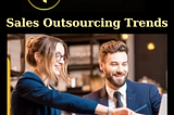 “Explore Sales Outsourcing Trends with Desire Group International, England’s Fastest Growing…