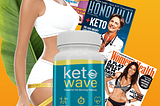 Keto Wave™ — The Dietary Ketogenic Supplement & 100% Really Work!