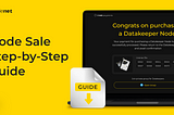 Datakeeper Node Sale: Step-by-Step Guide on Purchasing Reserved Nodes
