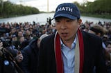 The Art of Slogans: MATH, Google Andrew Yang, Humanity First, and A New Way Forward