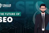 The Future of SEO
