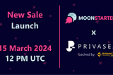 Announcing Privasea Sale on Moonstarter