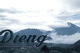 Jalan di Atas Keindahan Dieng