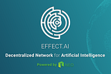 Effect.AI implements changes on Effect Force due to the spam transactions on NEO.
