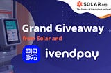 Solar and ivendPay Giveaway