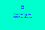 Journey to become an iOS Developer